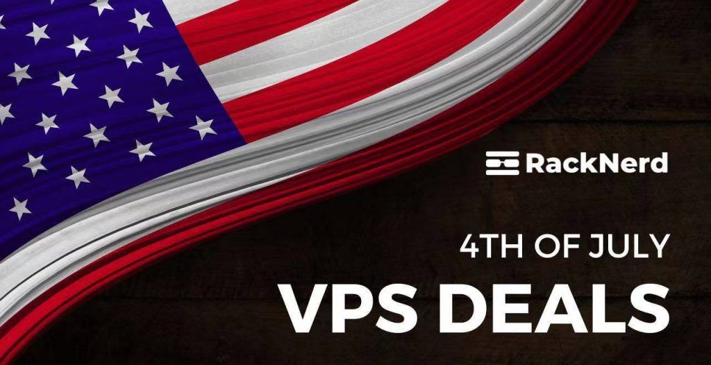 RackNerd美国独立日活动：美国便宜VPS年付$11.38，1Gbps大带宽，2TB月流量起步，可选圣何塞/西雅图/新泽西/纽约/达拉斯/芝加哥/亚特兰大机房