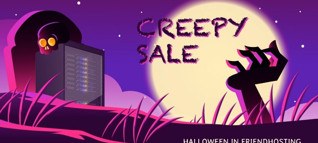 Friendhosting万圣节活动CREEPY SALE：新购VDS享5折优惠，新购虚拟主机享4折优惠，VDS或虚拟主机续费1年享9折优惠